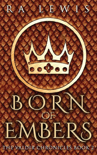 Born of Embers (The Valdir Chronicles)