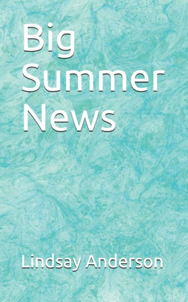 Big Summer News (Triple Threats)