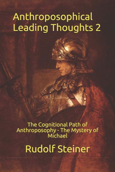 Pensamientos guía antroposóficos 2: El camino cognitivo de la antroposofía - El misterio de Miguel (Trabajo a la luz de la Conferencia de Navidad)