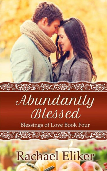 Abundantly Blessed (Blessings of Love)