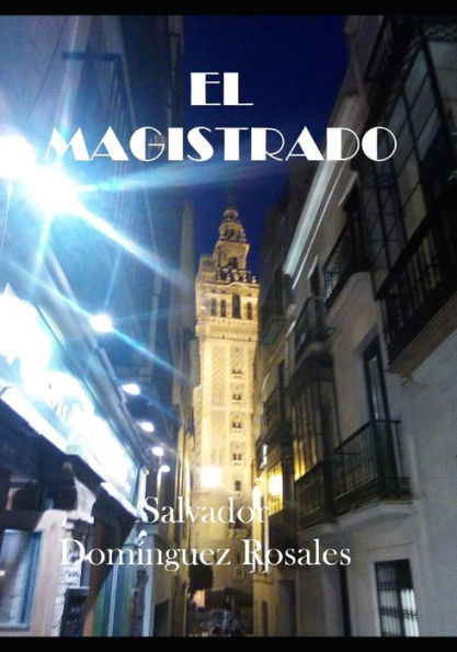 El Magistrado (Spanish Edition)