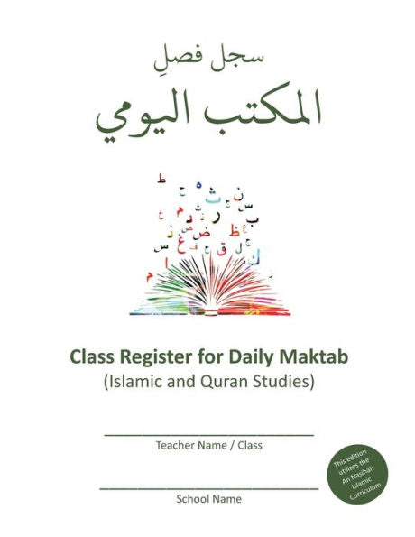 Class Register for Daily Maktab: Islamic and Quran Studies (Class Register Series)