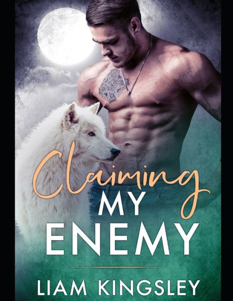 Claiming My Enemy: Blackwater Pack Book Four