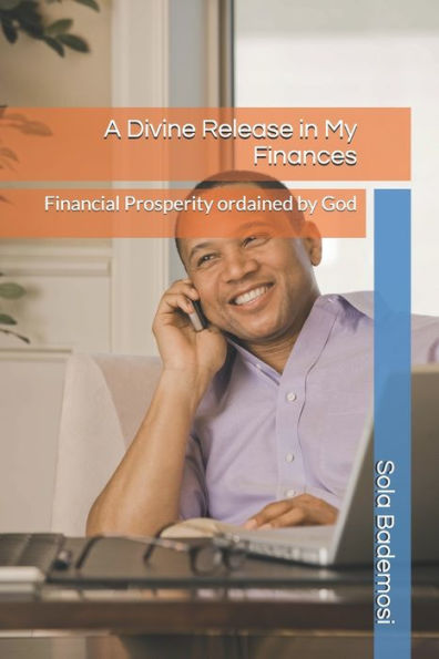 A Divine Release in My Finances: Financial Prosperity ordained by God