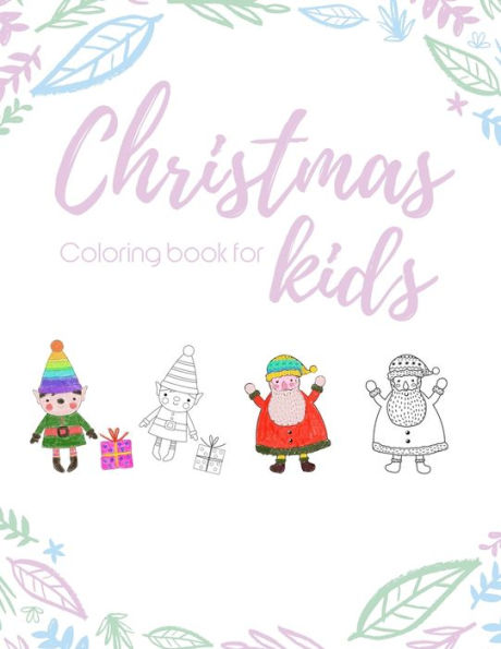Christmas coloring book for kids: 100 pages funny coloring book for christmas celebration EP.2 (Books4)