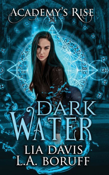 Dark Water: Una novela mundial colectiva (Trilogía Academy's Rise)