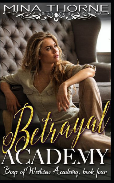Betrayal Academy: The Boys of Westview Academy Book Four (Crawford Academy)