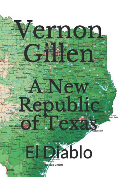 A New Republic of Texas: El Diablo (The New Republic of Texas)