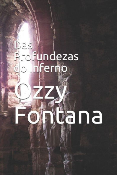 Das Profundezas do Inferno (Portuguese Edition)