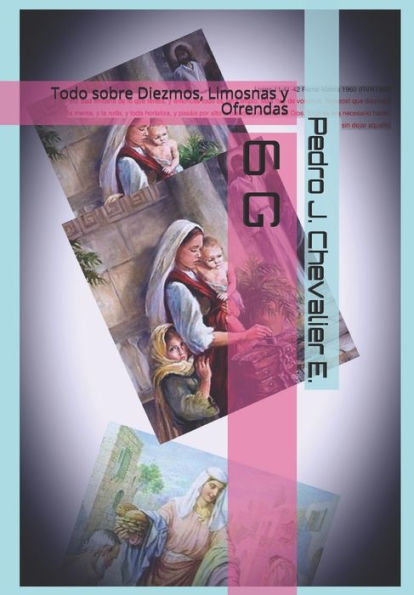 6 G: Todo sobre Diezmos, Limosnas y Ofrendas (Spanish Edition)