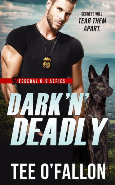 Dark ‘N’ Deadly (Federal K-9)