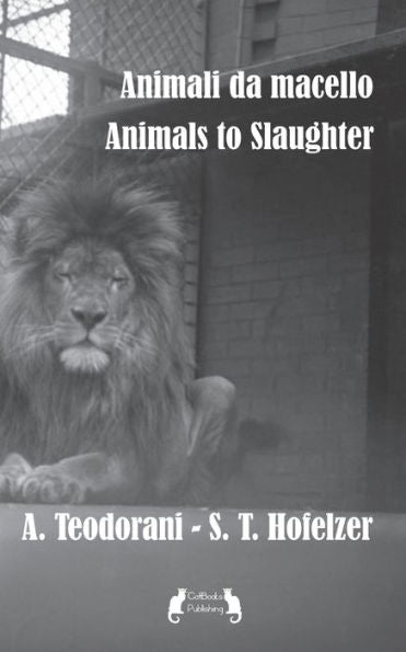Animali da macello - Animals to Slaughter (Italian Edition)