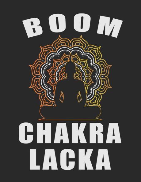Achtsamkeitstagebuch: Notiere und plane deine täglichen Meditationen ? Sammle und fokussiere deine Gedanken ? Finde innere Ruhe und Gelassenheit ? A4+ ... ? Motiv: Boom Chakra Lacka 9 (German Edition)