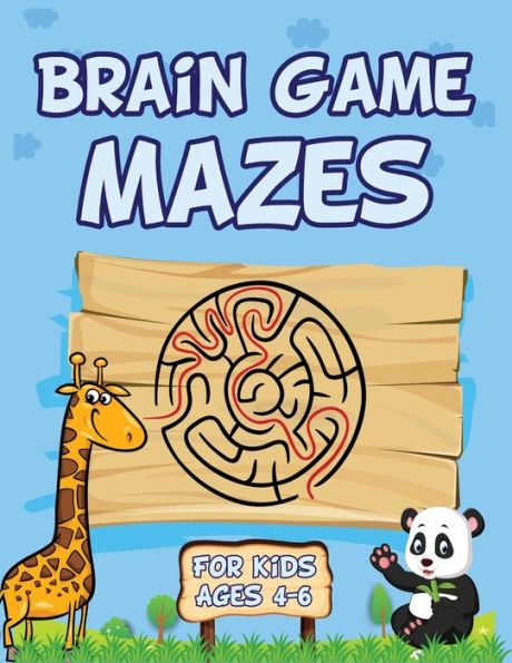 Brain Game Mazes For Kids Ages 4-6: Best maze workbook for kids. This maze activity books for kids is perfect to keep kids brain sharp. Great for skill development and problem solving