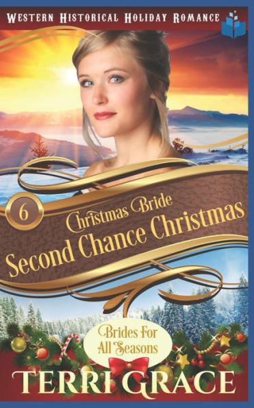 Christmas Bride - Second Chance Christmas (Brides for All Seasons Volume 5)