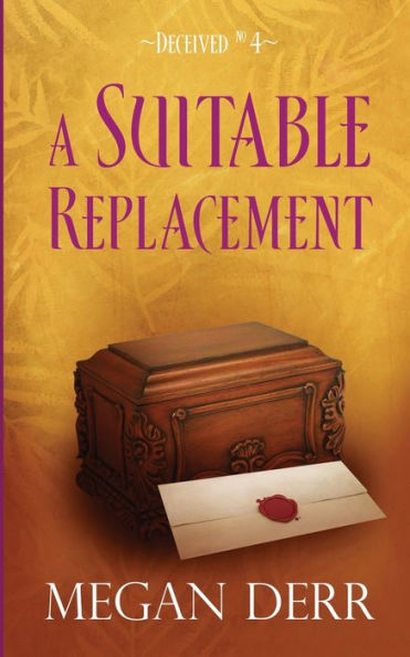 A Suitable Replacement (Deceived)