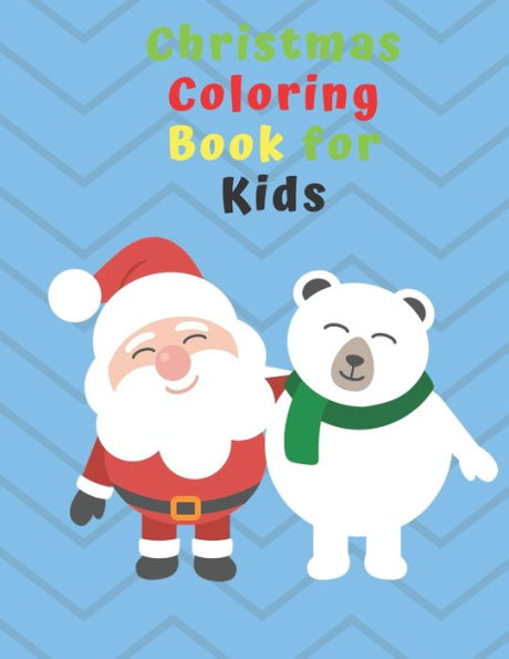 Libro para colorear navideño para niños: 80 páginas para colorear sobre un tema navideño. 8,5 x 11 pulgadas.