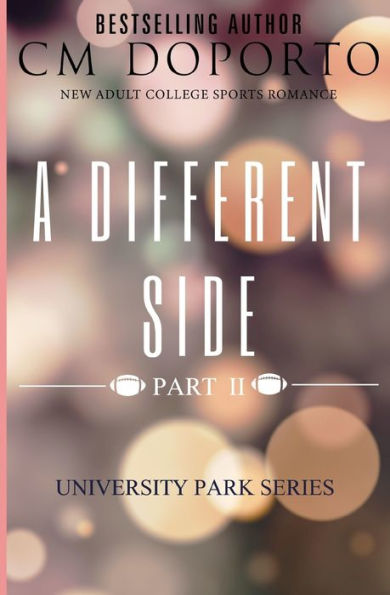 A Different Side, Part 2 (University Park Series)
