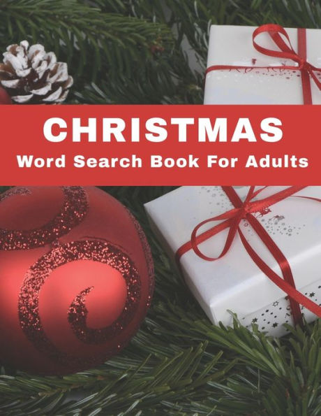 Libro de búsqueda de palabras navideñas para adultos: Libro de acertijos divertidos con letras grandes sobre el espíritu navideño y soluciones (serie de libros sobre días festivos y fechas especiales)