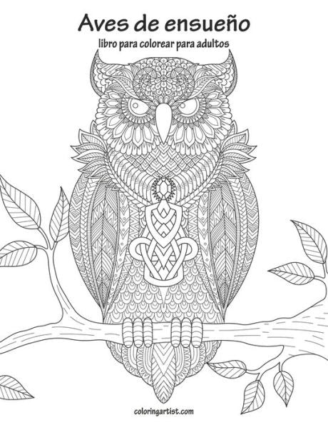 Aves de ensueño libro para colorear para adultos (Spanish Edition)