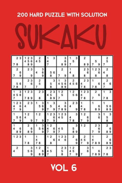 200 rompecabezas difíciles con solución Sukaku Vol 6: variación desafiante del Sudoku, folleto de rompecabezas, 2 rompecabezas por página