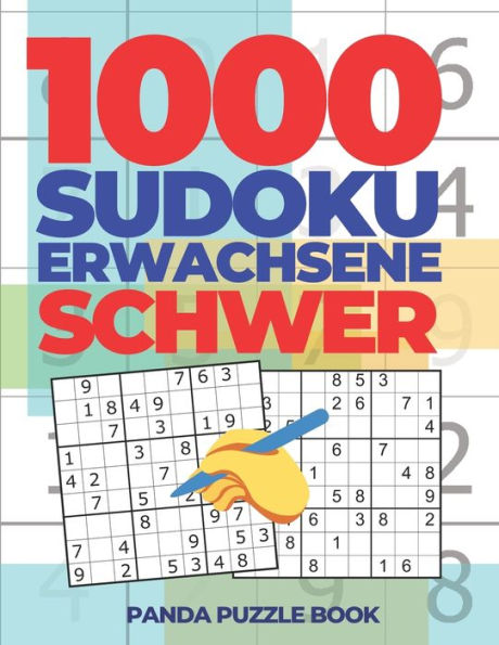 1000 Sudoku Erwachsene Schwer: Logikspiele Für Erwachsene (German Edition)