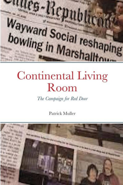 Continental Living Room : The Campaign for Red Door