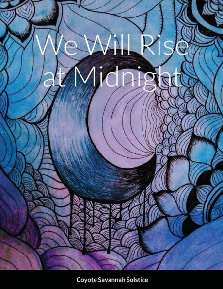 We Will Rise At Midnight