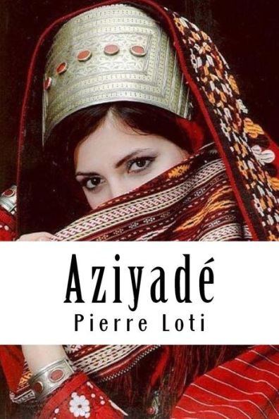 Aziyadé (French Edition)