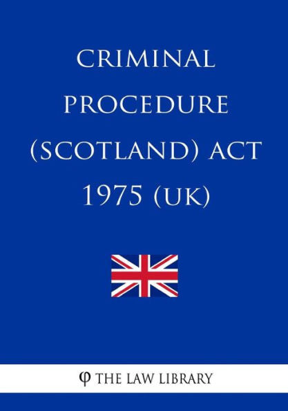 Criminal Procedure (Scotland) Act 1975 (UK)