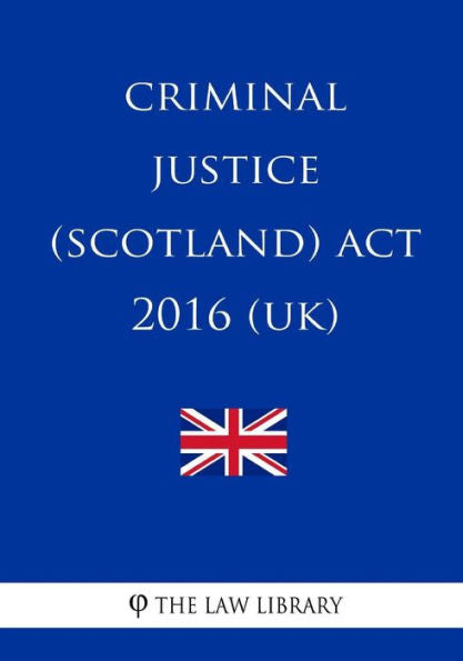 Criminal Justice (Scotland) Act 2016 (UK)