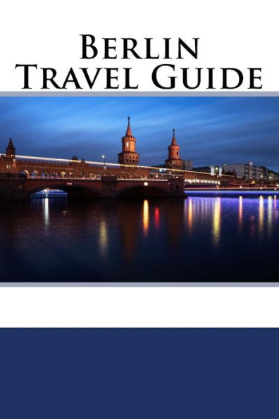 Berlin Travel Guide
