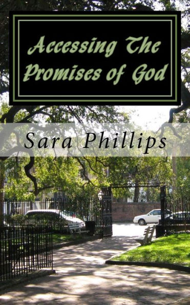 Accessing The Promises of God