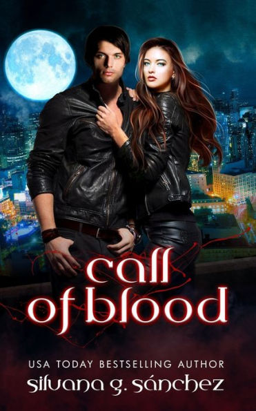 Call of Blood: A Novel of The Unnatural Brethren