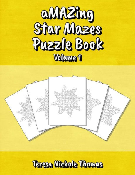 aMAZing Star Mazes Puzzle Book - Volume 1