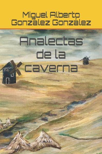 Analectas de la caverna (Spanish Edition)