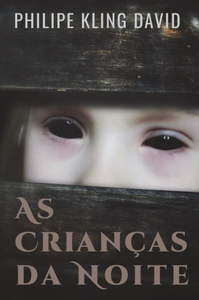 As crianças da noite (Portuguese Edition)