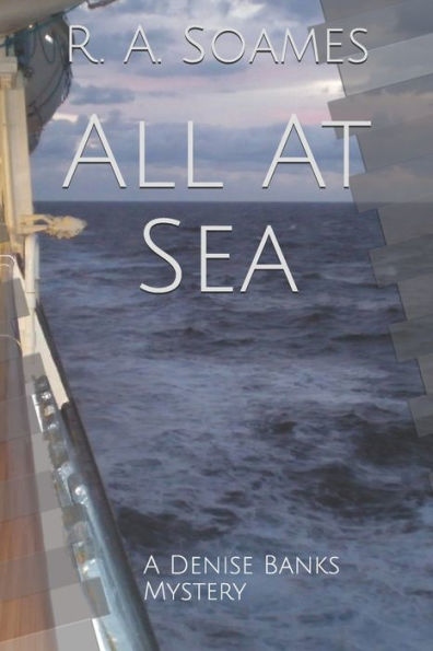 All At Sea: A Denise Banks Mystery (Denise Banks Mysteries)