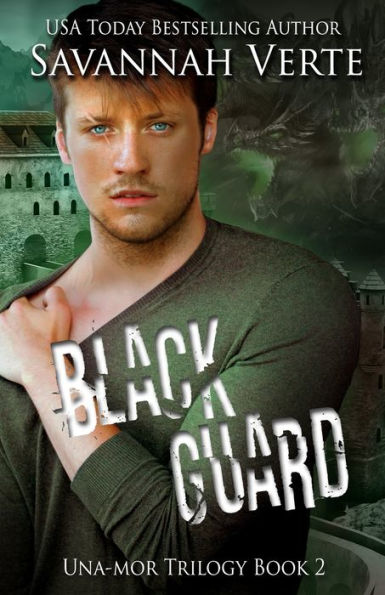 Black Guard (Una-Mor Trilogy)
