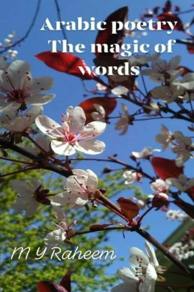 Arabic Poetry, the Magic of the Words (Arabic Edition)