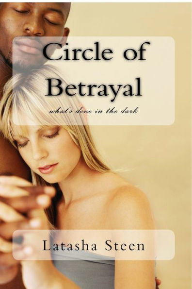 Circle of Betrayal: what's done in the dark