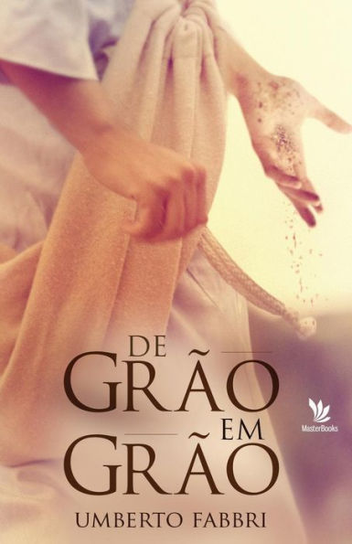 De grão em grão (Portuguese Edition)