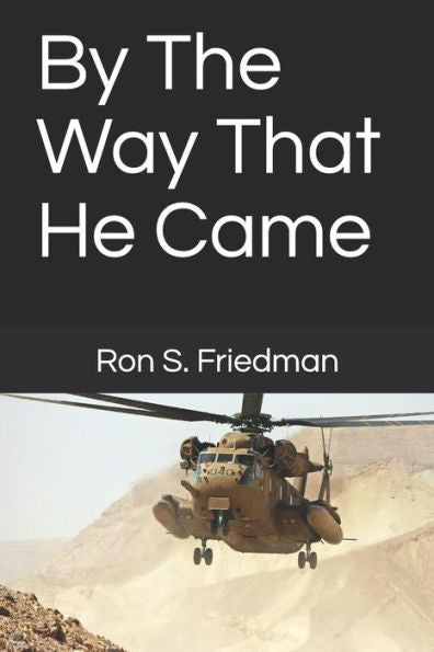By The Way That He Came