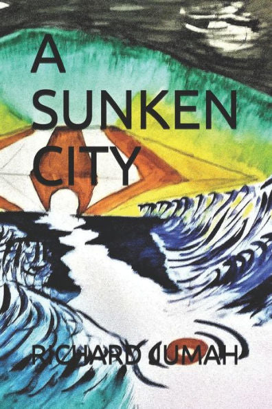 A SUNKEN CITY (WHERE BIRDS ENDEAVOUR)