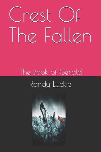 Crest Of The Fallen: The Book of Gerald
