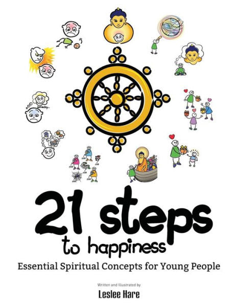 21 pasos hacia la felicidad: conceptos espirituales esenciales para los jóvenes