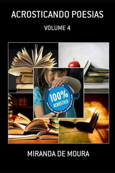 ACROSTICANDO POESIAS: VOLUME 4 (ACRÓSTICOS) (Portuguese Edition)