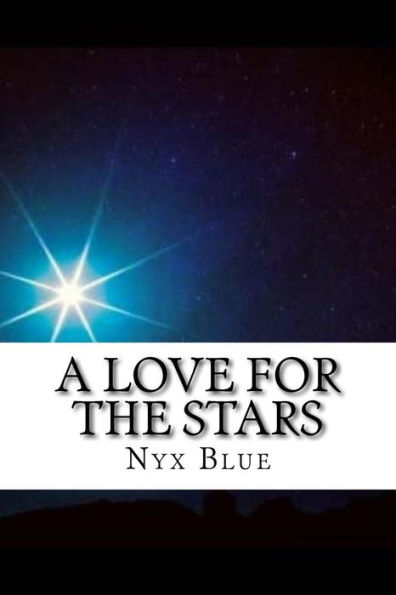 Un amor por las estrellas: una colección de poemas de amor