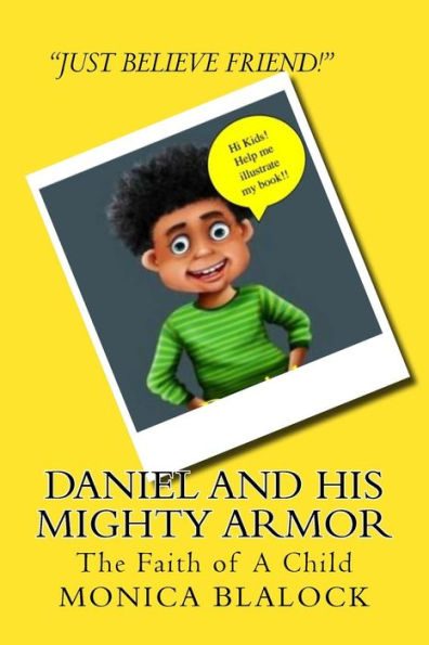 Daniel and His Mighty Armor (A child's Faith)