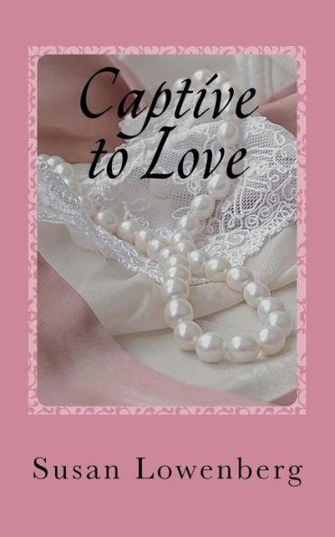 Captive to Love